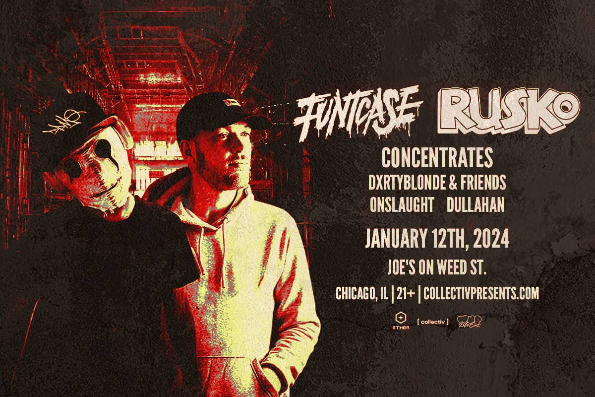 Poster for Funtcase and Rusko with Concentrates * Dxrtyblonde & Friends * Onslaught * Dullahan on January 12, 2024 at Joe's on Weed St.