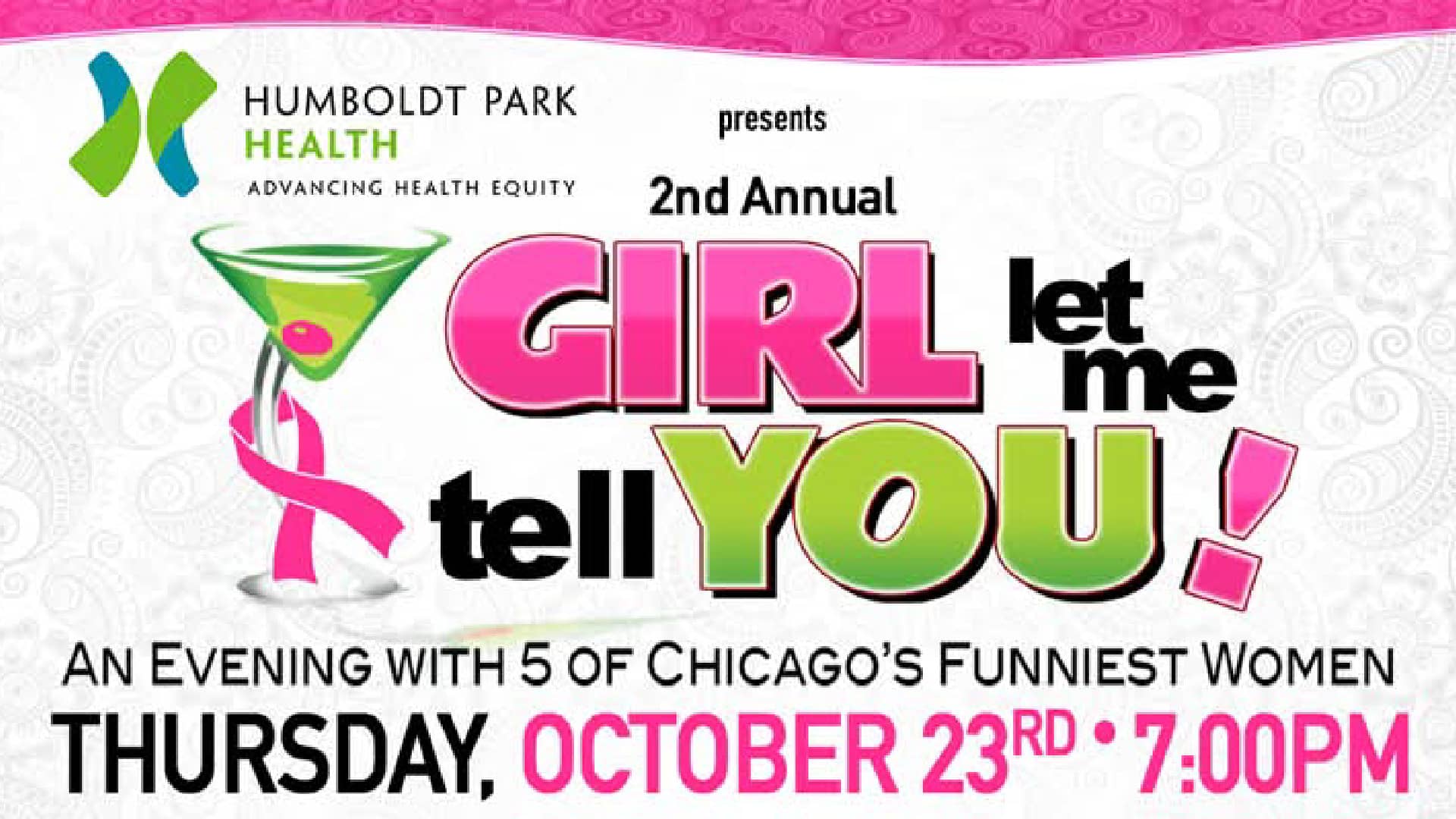 Poster for Girl Let Me Tell You!, presented by Mikey O Comedians For Communities and Humboldt Park Health, on October 2, 2025 at Joe's on Weed St.